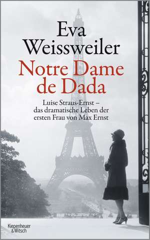 Notre Dame de Dada de Eva Weissweiler