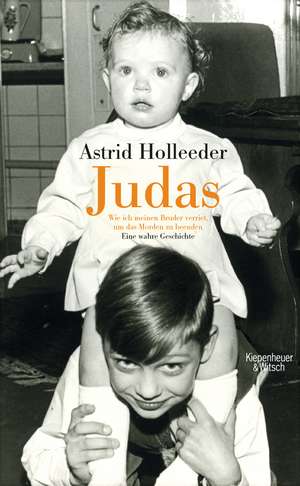 Judas de Astrid Holleeder