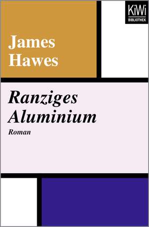 Ranziges Aluminium de James Hawes