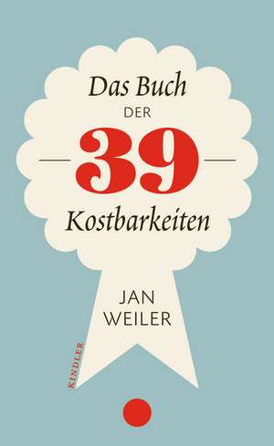 Das Buch der 39 Kostbarkeiten de Jan Weiler