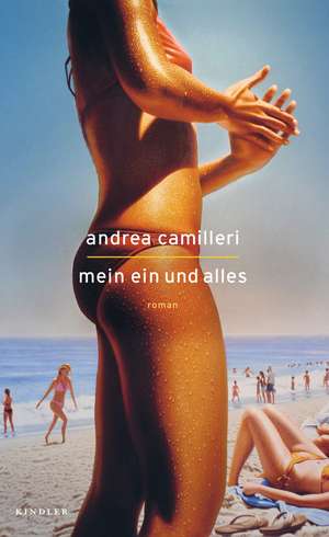 Mein Ein und Alles de Andrea Camilleri