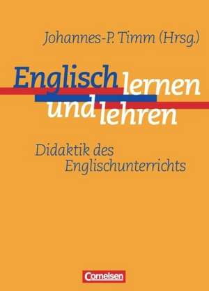 Englisch lernen und lehren de Johannes-Peter Timm