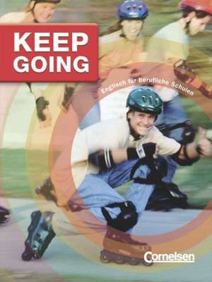 Keep Going A2/B1. Schülerbuch. New edition de John Stevens