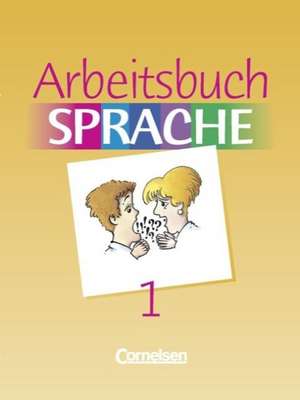 Arbeitsbuch Sprache 1 RSR. Sonderschule. Neue Ausgabe de Peter Geist