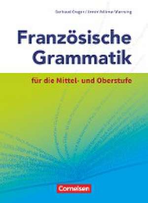 Französische Grammatik für die Mittel- und Oberstufe de Armin Volkmar Wernsing