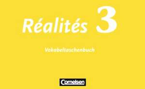 Realites 3. Nouvelle Edition. Vocabulaire