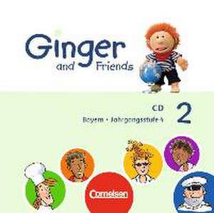 Ginger and Friends 02: 4. Jahrgangsstufe. Lieder-/Text-CDs Bayern de Birgit Hollbrügge