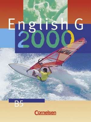 English G 2000. B 5. Schülerbuch de Barbara Derkow Disselbeck