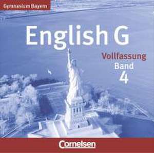 English G 4. 8. Jahrgangsstufe. 2 CDs. Gymnasium Bayern. Neubearbeitung de Hellmut Schwarz