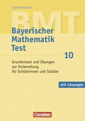 Bayerischer Mathematik Test 10. Jahrgangsstufe de Anton Wagner