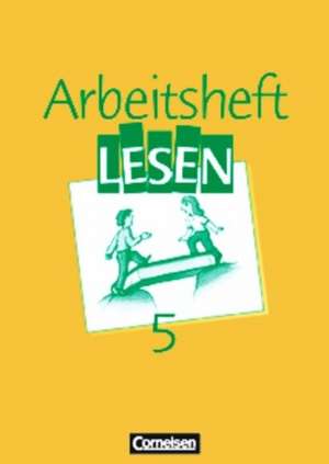 Arbeitsbuch Lesen 5. Arbeitsheft