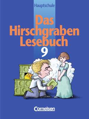 Das Hirschgraben - Lesebuch. 9. Schuljahr. Schülerbuch. Hauptschule Bayern. RSR. Neue Ausgabe de Renate Arbeus