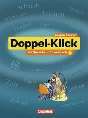 Doppel-Klick - Südwest. 10. Schuljahr. Schülerbuch de Renate Krull