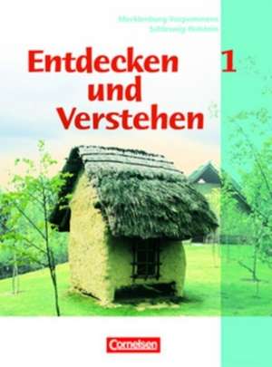 Entdecken und Verstehen 1. GES, HS, RS. Schleswig-Holstein, Mecklenburg-Vorpommern de Thomas Berger-V. D. Heide