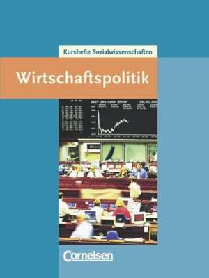 Themen Sozialwissenschaften. Wirtschaftspolitik de Gerhard Willke