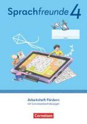 Sprachfreunde 4. Schuljahr. Arbeitsheft Fördern - Östliche Bundesländer und Berlin