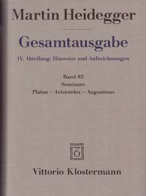 Martin Heidegger, Seminare. Platon - Aristoteles - Augustinus: Viertes Hannoversches Symposium de Martin Heidegger