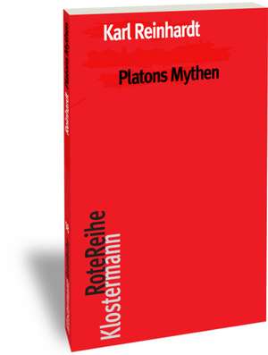 Platons Mythen de Karl Reinhardt
