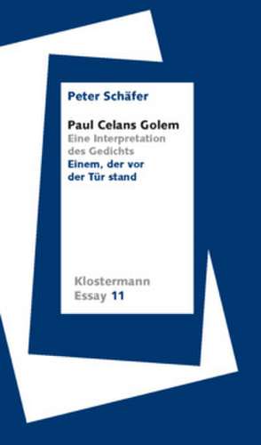 Paul Celans Golem de Peter Schäfer