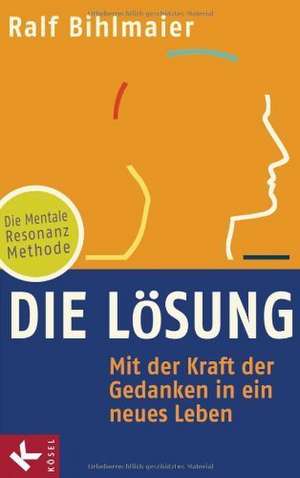 Die Lösung de Ralf Bihlmaier