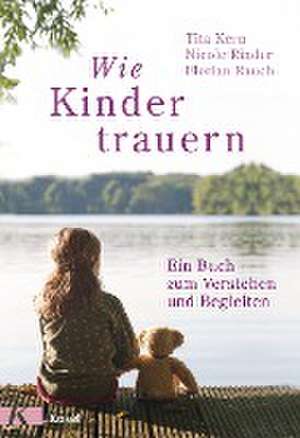 Wie Kinder trauern de Florian Rauch