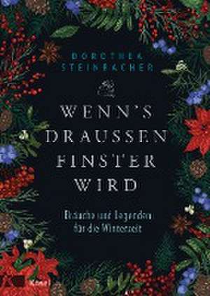 Wenn's draußen finster wird de Dorothea Steinbacher