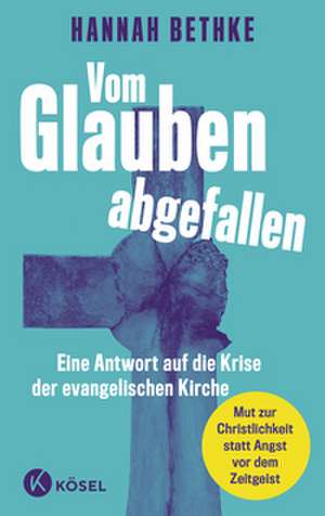 Vom Glauben abgefallen de Hannah Bethke