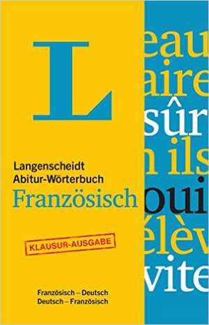 Langenscheidt Abitur-Wörterbuch Französisch