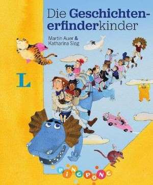 Die Geschichtenerfinderkinder - Bilderbuch de Martin Auer