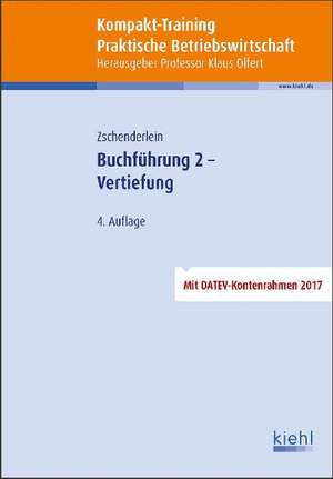 Kompakt-Training Buchführung 2 - Vertiefung de Oliver Zschenderlein