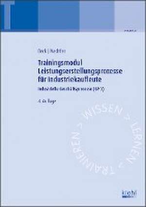 Trainingsmodul Leistungserstellungsprozesse für Industriekaufleute de Karsten Beck