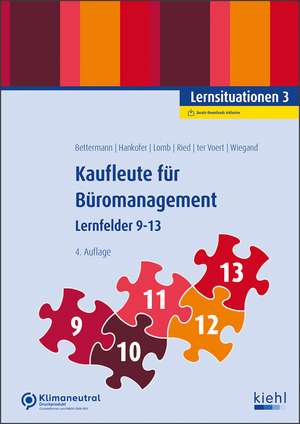 Kaufleute für Büromanagement - Lernsituationen 3 de Verena Bettermann