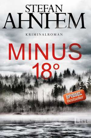 Minus 18 Grad de Stefan Ahnhem