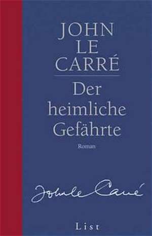 Der heimliche Gefährte de John Le Carré