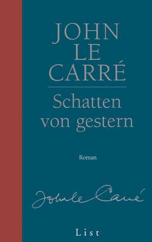 Schatten von gestern de John Le Carré