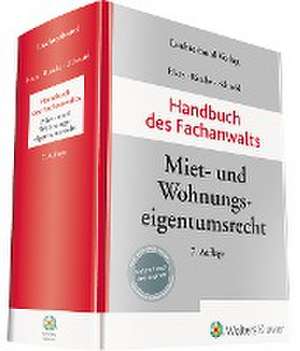 Handbuch des Fachanwalts Miet- und Wohnungseigentumsrecht de Annegret Harz