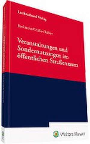 Veranstaltungen und Sondernutzungen im öffentlichen Straßenraum de Werner Bachmeier