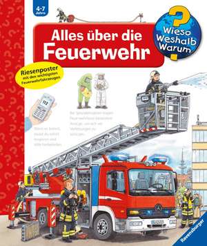 Wieso? Weshalb? Warum?, Band 2: Alles über die Feuerwehr de Andrea Erne