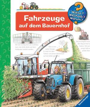 Wieso? Weshalb? Warum?, Band 57: Fahrzeuge auf dem Bauernhof de Andrea Erne