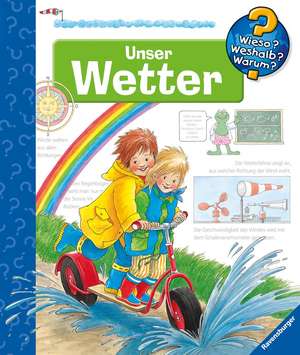 Wieso? Weshalb? Warum?, Band 10: Unser Wetter de Angela Weinhold