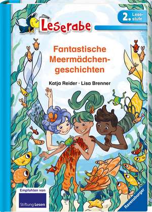 Fantastische Meermädchengeschichten - Leserabe 2. Klasse - Erstlesebuch für Kinder ab 7 Jahren de Katja Reider