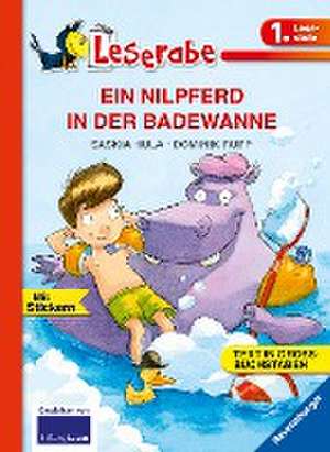 EIN NILPFERD IN DER BADEWANNE - Leserabe 1. Klasse - Erstlesebuch für Kinder ab 6 Jahren de Saskia Hula