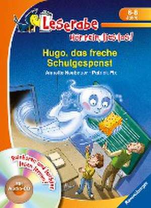 Hugo, das freche Schulgespenst - Leserabe ab 1. Klasse - Erstlesebuch für Kinder ab 6 Jahren de Annette Neubauer