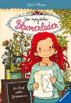 Der magische Blumenladen, Band 10: Ein Brief voller Geheimnisse de Gina Mayer