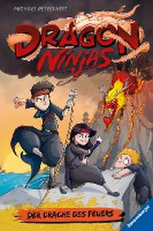 Dragon Ninjas, Band 2: Der Drache des Feuers de Michael Petrowitz