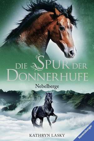 Die Spur der Donnerhufe 3: Nebelberge de Kathryn Lasky