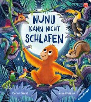 Nunu kann nicht schlafen - eine liebevoll erzählte Gutenachtgeschichte für Kinder ab 2 Jahren de Donna David