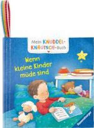 Mein Knuddel-Knautsch-Buch: robust, waschbar und federleicht. Praktisch für zu Hause und unterwegs de Katja Reider