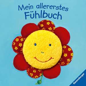 Mein allererstes Fühlbuch de Frauke Weldin