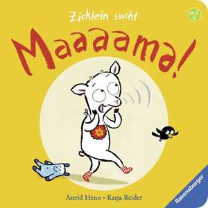 Zicklein sucht Mama! de Katja Reider